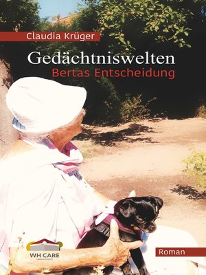 cover image of Gedächtniswelten, Bertas Entscheidung